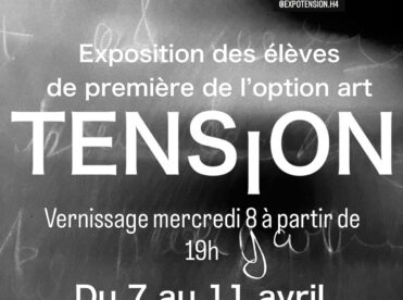 Tension. l’exposition des élèves de première de l’option art